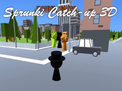 Spēle Sprunki Catch-up 3D