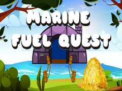 Spēle Marine Fuel Quest