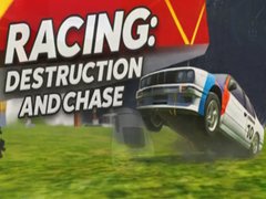 Spēle Racing: Destruction and Chase