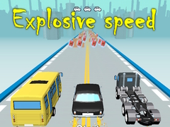 Spēle Explosive speed