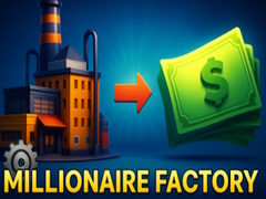 Spēle Millionaire Factory