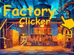 Spēle Factory Clicker