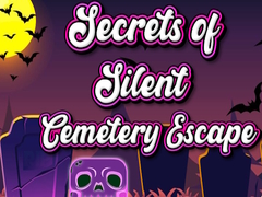 Spēle Secrets Of Silent Cemetery Escape