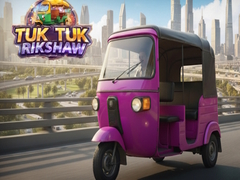 Spēle Tuk Tuk Rickshaw 
