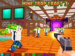 Spēle Mine Trap Craft 3