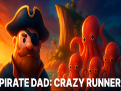 Spēle Pirate Dad: Crazy Runner