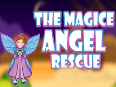 Spēle The Magic Angel Rescue