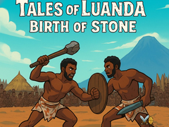 Spēle Tales of Luanda: Birth of Stone