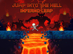 Spēle Jump Into the Hell Inferno Leap