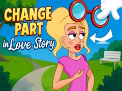 Spēle Change part in Love Story