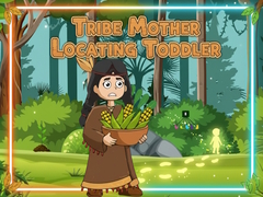 Spēle Tribe Mother Locating Toddler