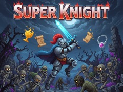 Spēle Super Knight