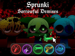 Spēle Sprunki Sorrowful Demises