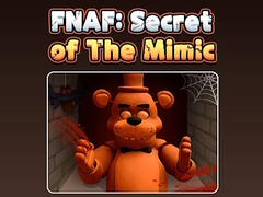 Spēle Fnaf Secret: Of The Mimic