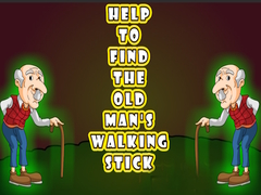 Spēle Help to Find the Old Man’s Walking Stick