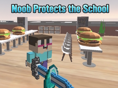 Spēle Noob Protects the School