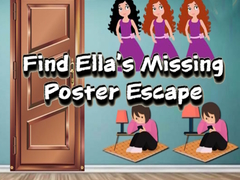 Spēle Find Ella’s Missing Poster Escape
