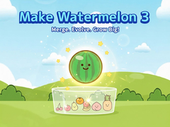 Spēle Make Watermelon 3