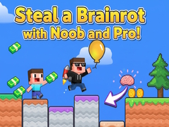 Spēle Steal a Brainrot with Noob and Pro!