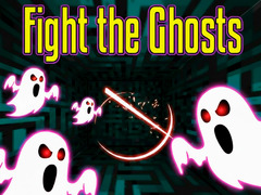 Spēle Fight the Ghosts