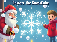 Spēle Restore the Snowflake