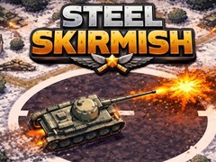 Spēle Steel Skirmish
