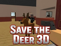 Spēle Save the Deer 3D