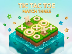 Spēle Tic Tac Toe: Match Three