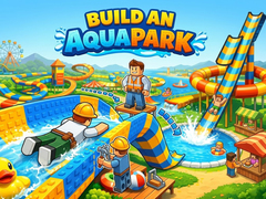 Spēle Build an Aquapark