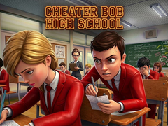 Spēle Cheater Bob High School 