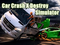 Spēle Car Crash X Destroy Simulator