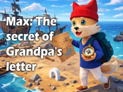 Spēle Max: The secret of Grandpa's letter