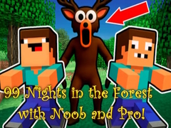 Spēle 99 Nights in the Forest with Noob and Pro!