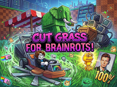 Spēle Cut Grass for Brainrots