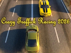 Spēle Crazy Traffick Racing 2026