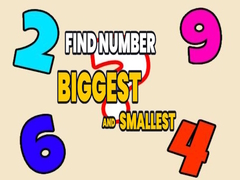Spēle Find Number Biggest and Smallest