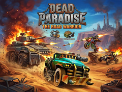 Spēle Dead Paradise: The Road Warrior
