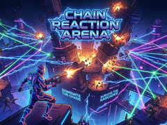 Spēle Chain Reaction Arena