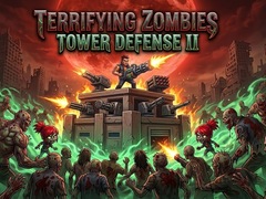 Spēle Terrifying Zombies Tower Defense II