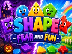 Spēle Shape Fear and Fun