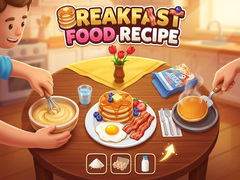 Spēle Breakfast Food Recipe 
