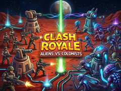 Spēle Clash Royale: Aliens Vs Colonists