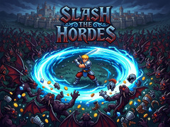 Spēle Slash The Hordes