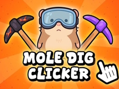 Spēle Mole Dig Clicker
