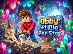 Spēle Obby: +1 Dig Per Step