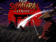 Spēle True Samurai : Strike