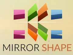 Spēle Mirror Shape