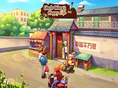 Spēle Uncle Wang‘s Happy Life