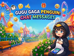 Spēle Gugu Gaga Penguin: Chat Messages