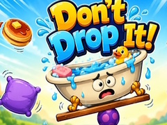 Spēle Don't Drop It